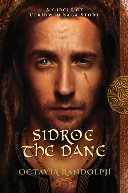 Sidroc the Dane: A Circle of Ceridwen Saga Story - Paperback