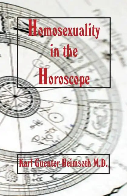 Homosexuality in the Horoscope - Paperback
