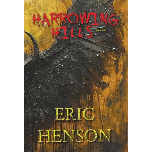 Harrowing Hills - Hardcover