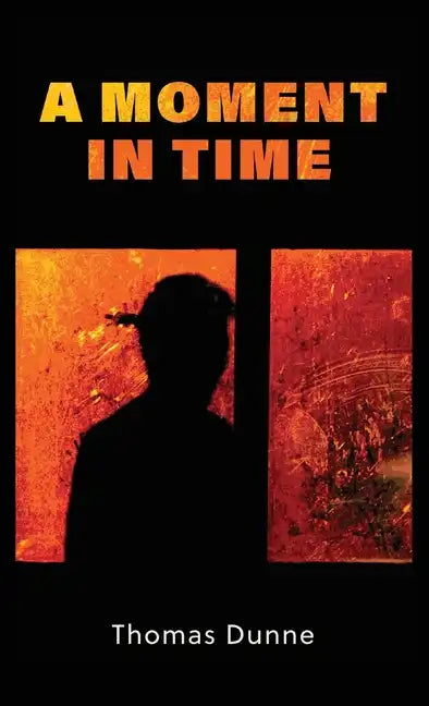 A Moment In Time - Hardcover