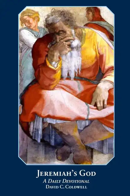 Jeremiah's God 2018 Revised Edition - Paperback