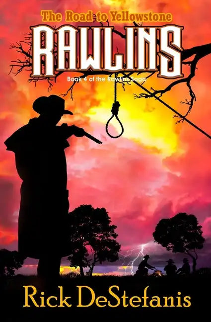 Rawlins, The Road to Yellowstone - Paperback