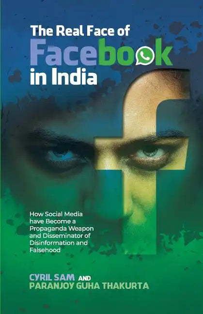 The Real Face of Facebook in India - Paperback