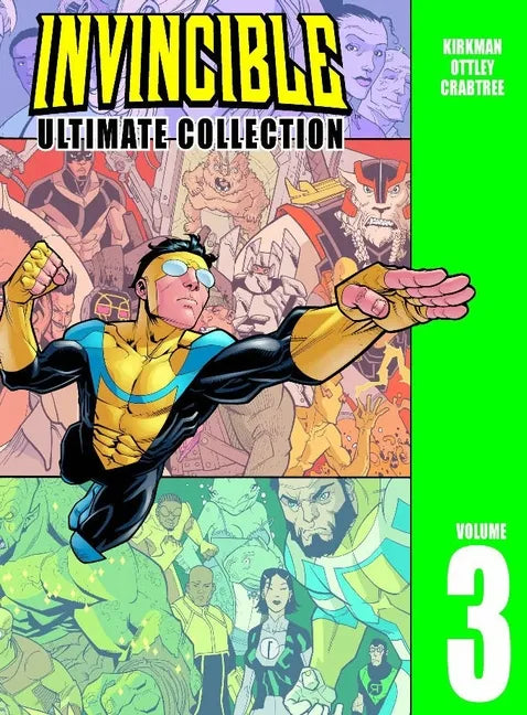 Invincible: The Ultimate Collection Volume 3 - Hardcover