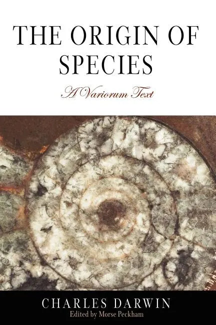 The Origin of Species: A Variorum Text - Paperback