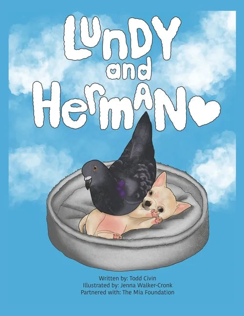 Herman and Lundy: The Differently-Abled Friendship Heard Round the World - Paperback