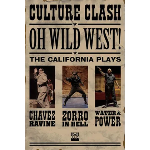 Oh, Wild West!: Three New Plays - Paperback