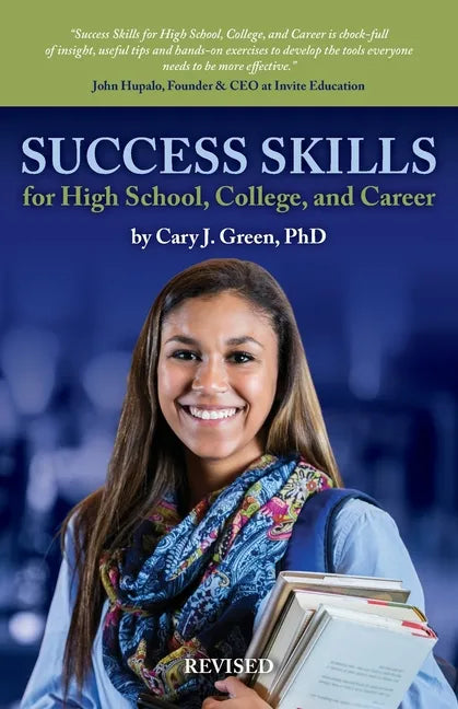Success Skills for High School, College, and Career - Paperback