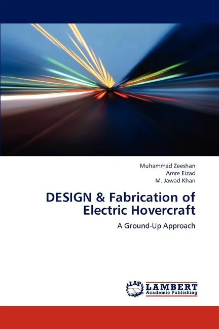 DESIGN & Fabrication of Electric Hovercraft - Paperback