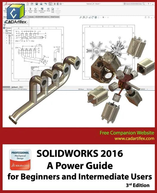 Solidworks 2016: A Power Guide for Beginners and Intermediate Users - Paperback