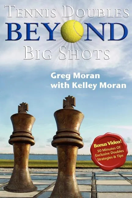 Tennis Doubles Beyond Big Shots - Paperback