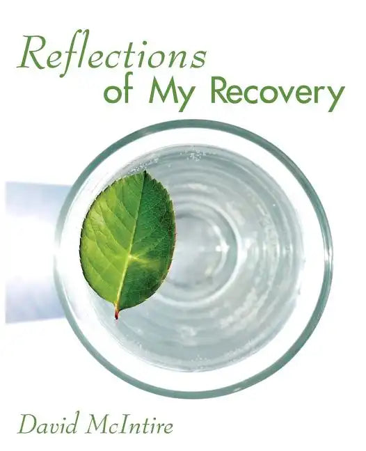 Reflections of My Recovery - Paperback