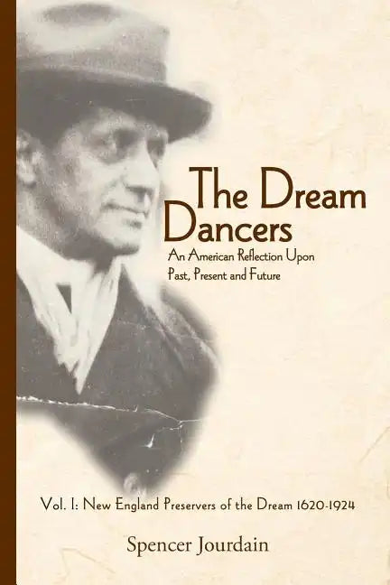 The Dream Dancers: Volume One - Paperback