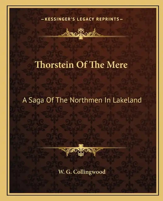 Thorstein of the Mere: A Saga of the Northmen in Lakeland - Paperback