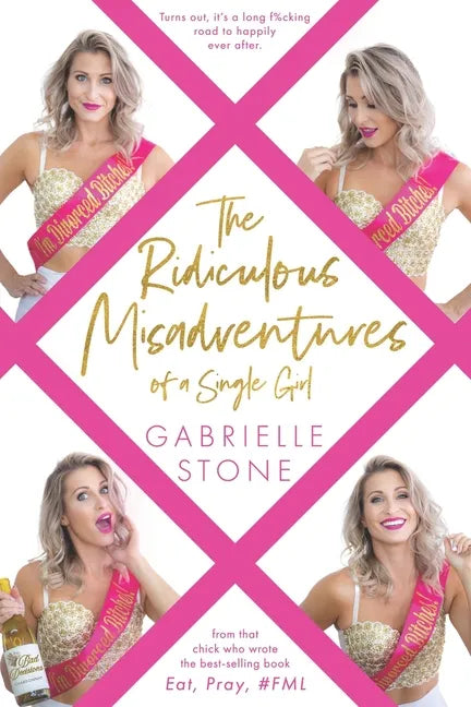 The Ridiculous Misadventures of a Single Girl - Paperback