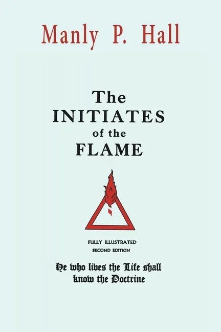 The Initiates of the Flame - Paperback