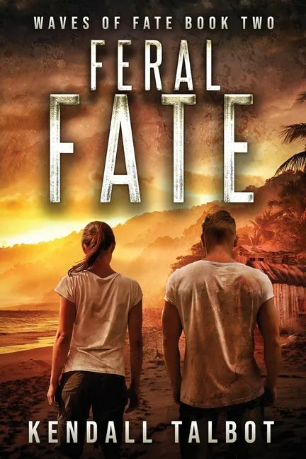 Feral Fate: A gripping EMP Survival Thriller - Paperback
