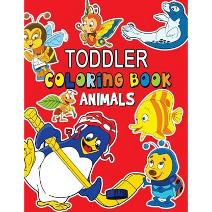 Animals Toddler Coloring Book: Coloring Books for Kids Ages 2-4 - Paperback