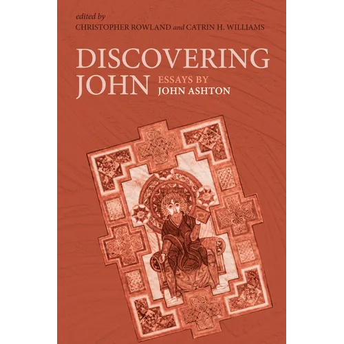 Discovering John: Essays by John Ashton - Paperback