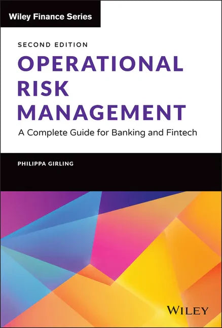 Operational Risk Management: A Complete Guide for Banking and Fintech - Hardcover
