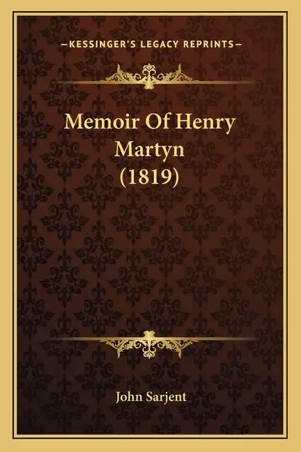 Memoir Of Henry Martyn (1819) - Paperback