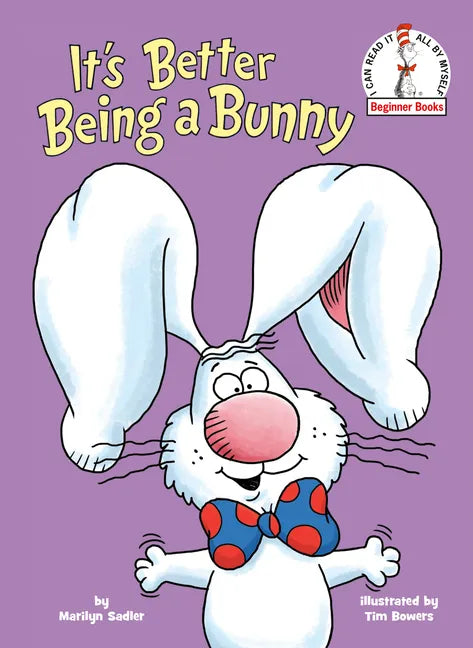 It's Better Being a Bunny: An Early Reader Book for Kids - Hardcover