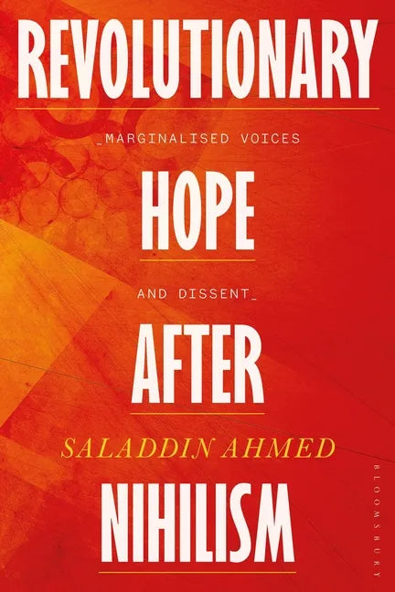 Revolutionary Hope After Nihilism: Marginalized Voices and Dissent - Hardcover