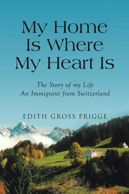 My Home Is Where My Heart Is - Paperback