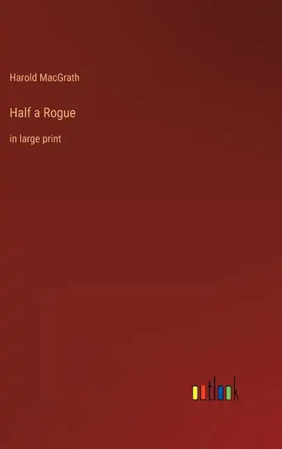 Half a Rogue: in large print - Hardcover