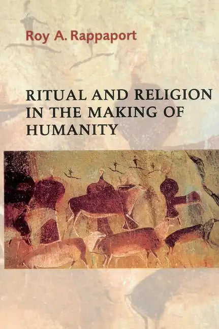 Ritual and Religion in the Making of Humanity - Paperback