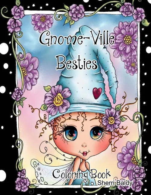 Gnome-ville Besties Coloring Book - Paperback