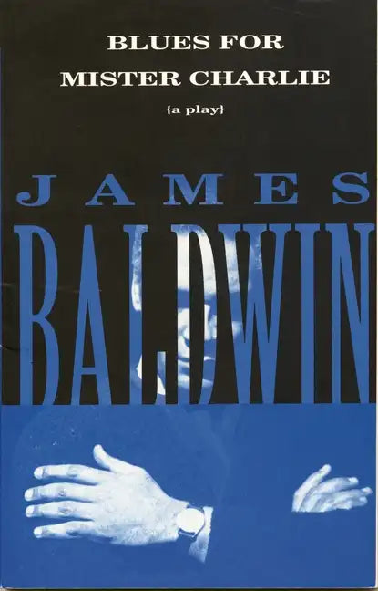 Blues for Mister Charlie: A Play - Paperback