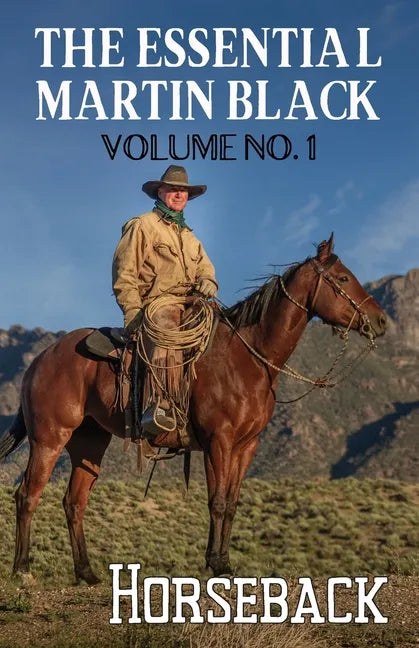 The Essential Martin Black, Volume No. 1: Horseback - Paperback