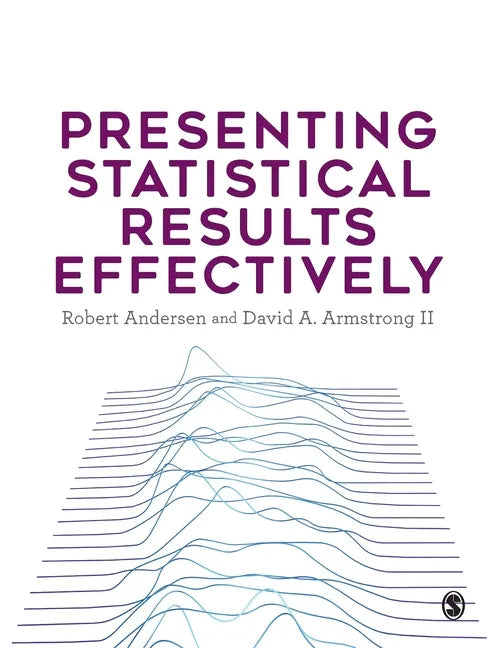 Presenting Statistical Results Effectively - Paperback