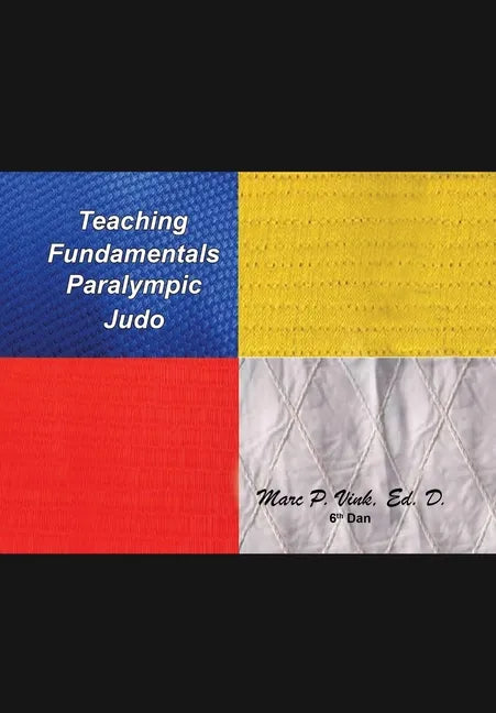 Teaching Fundamentals Paralympic Judo - Hardcover