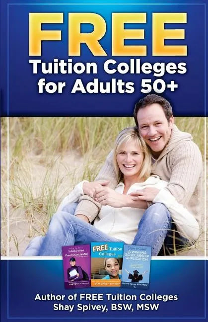 FREE Tuition Colleges for Adults 50+ - Paperback