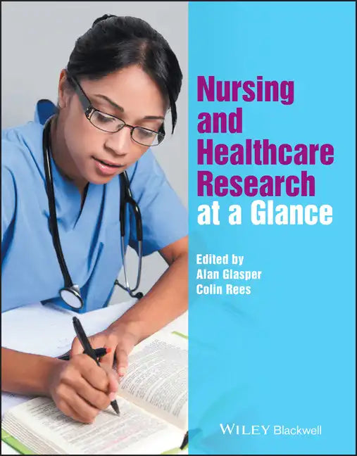 Nursing and Healthcare Research at a Glance - Paperback