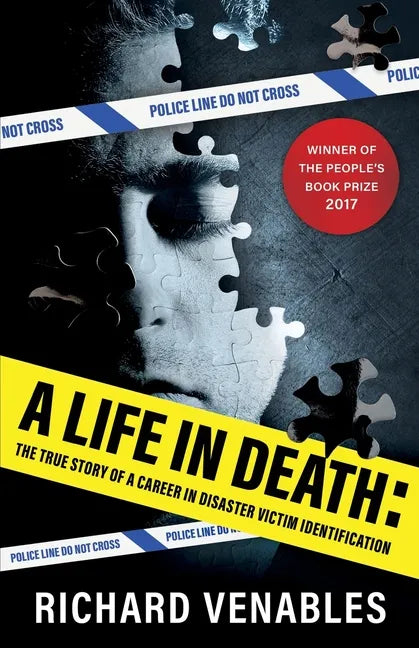 A Life in Death: The True Story of a Career in Disaster Victim Identification - Paperback