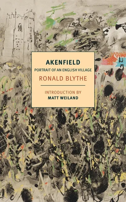 Akenfield: Portrait of an English Village - Paperback