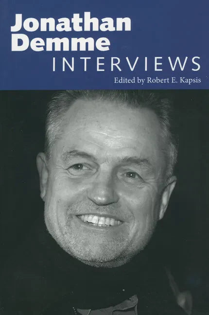 Jonathan Demme: Interviews - Paperback