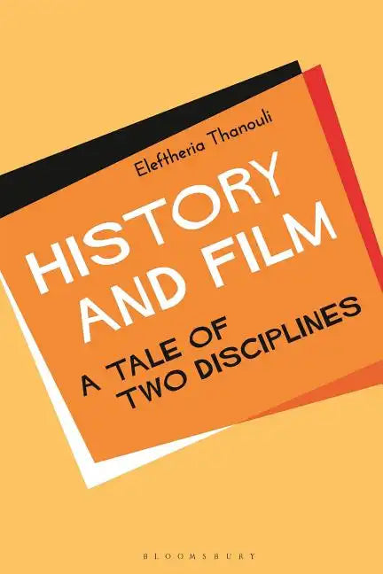 History and Film: A Tale of Two Disciplines - Paperback