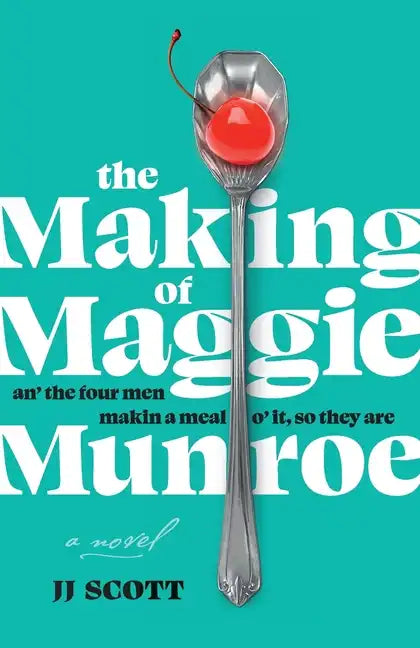 The Making of Maggie Munroe - Paperback