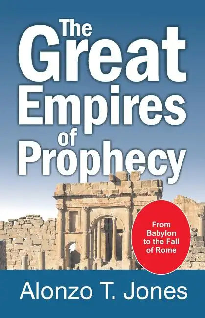 The Great Empires of Prophecy - Paperback
