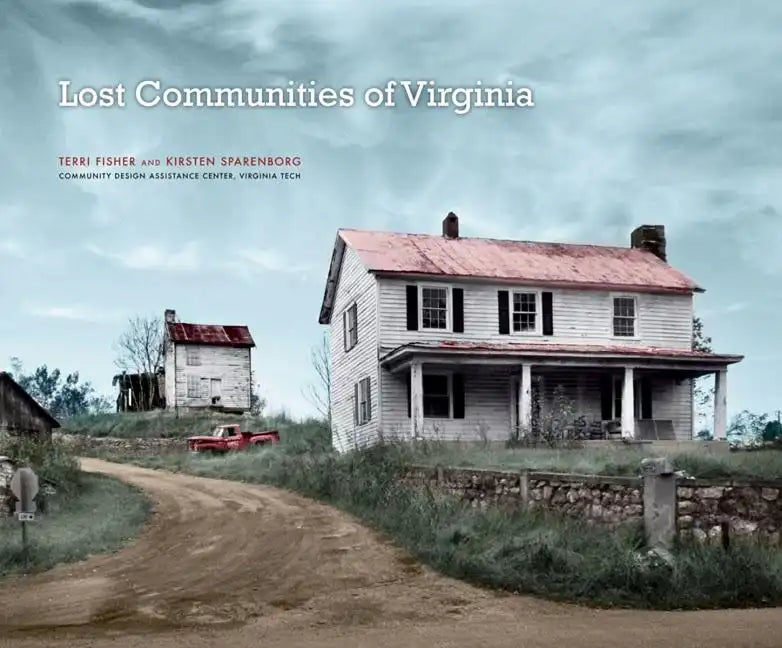 Lost Communities of Virginia - Hardcover