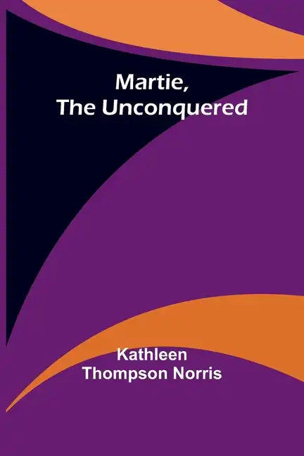 Martie, the Unconquered - Paperback