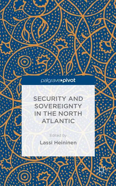 Security and Sovereignty in the North Atlantic - Hardcover