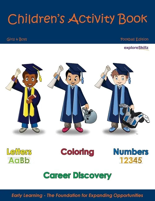 Children's Activity Book - Football Edition: Early Childhood Learning Activity Books for Girls and Boys - Paperback