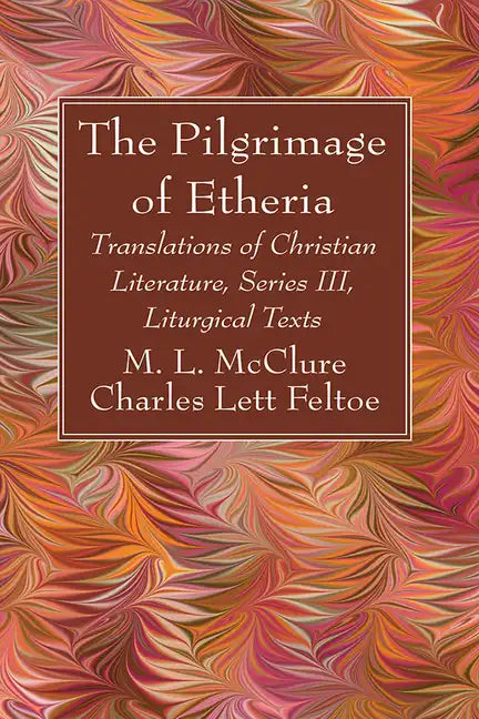 The Pilgrimage of Etheria - Hardcover