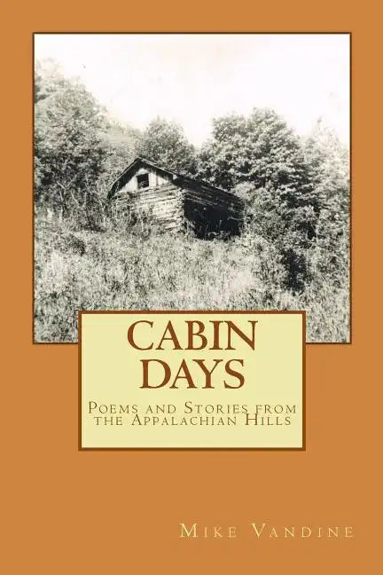Poems and Stories from the Appalachian Hills - Paperback