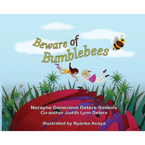 Beware of Bumblebees - Hardcover
